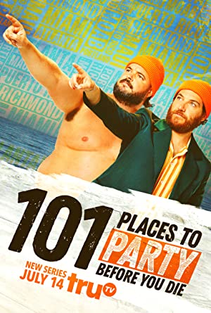 101 Places to Party Before You Die (2022-) Free Tv Series
