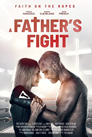 A Fathers Fight (2021) Free Movie