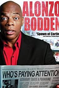 Alonzo Bodden Whos Paying Attention (2011) Free Movie