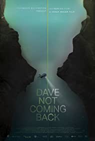 Dave Not Coming Back (2020) Free Movie