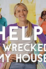 Help I Wrecked My House (2020-) Free Tv Series