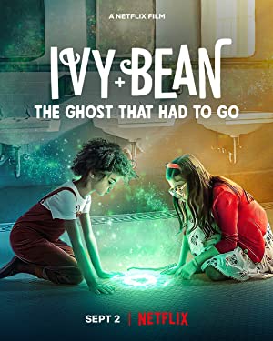 Ivy + Bean The Ghost That Had to Go (2022) M4uHD Free Movie