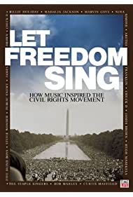 Let Freedom Sing How Music Inspired the Civil Rights Movement (2009) Free Movie M4ufree