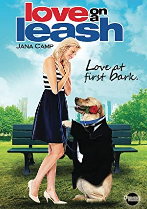 Love on a Leash (2011) Free Movie M4ufree