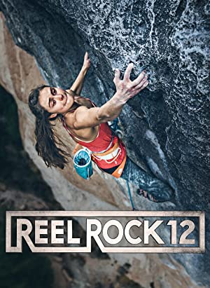 Reel Rock 12 (2017) M4uHD Free Movie