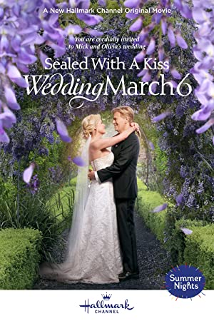 Sealed with a Kiss Wedding March 6 (2021) Free Movie
