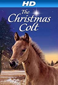 The Christmas Colt (2013) M4uHD Free Movie