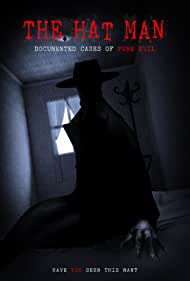 The Hat Man Documented Cases of Pure Evil (2019) M4uHD Free Movie