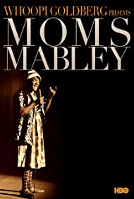 Whoopi Goldberg Presents Moms Mabley (2013) Free Movie
