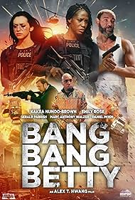 Bang Bang Betty (2023) Free Movie M4ufree