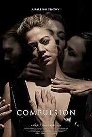 Compulsion (2016) Free Movie