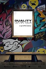 DUALITY a graffiti story  (2022) M4uHD Free Movie