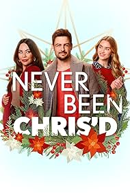 Never Been Chrisd (2023) Free Movie