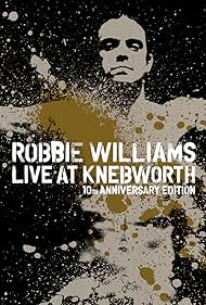 Robbie Williams Live at Knebworth (2003) Free Movie