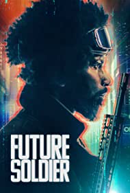 Future Soldier 2023 Free Movie M4ufree