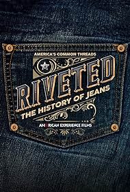 Riveted The History of Jeans (2022) M4uHD Free Movie