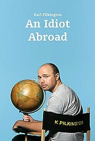 An Idiot Abroad (2010–2012) StreamM4u M4ufree
