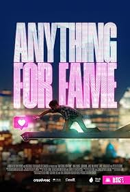 Anything for Fame (2023) Free Movie M4ufree