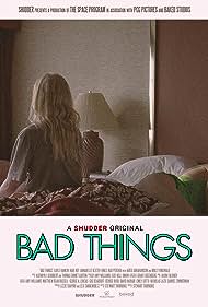 Bad Things (2023) Free Movie
