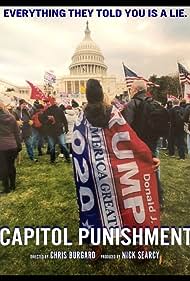 Capitol Punishment (2021) Free Movie