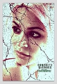 Concrete Blondes (2013) M4uHD Free Movie