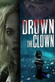 Drown the Clown (2020) M4uHD Free Movie