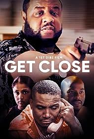 Get Close (2023) Free Movie