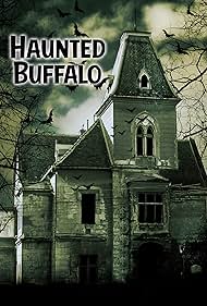 Haunted Buffalo (2023) Free Movie