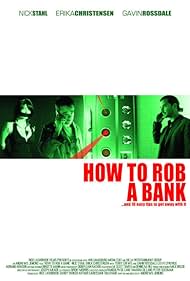 How to Rob a Bank and 10 Tips to Actually Get Away with It (2007) M4uHD Free Movie