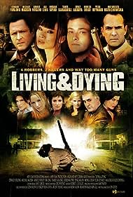 Living & Dying (2007) M4uHD Free Movie