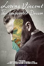 Loving Vincent The Impossible Dream (2019) M4uHD Free Movie