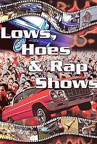 Lows Hoes & Rap Shows (2004) M4uHD Free Movie