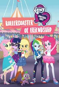My Little Pony Equestria Girls Rollercoaster of Friendship (2018) Free Movie M4ufree