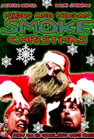 Nixon and Hogan Smoke Christmas (2010) M4uHD Free Movie