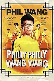 Phil Wang Philly Philly Wang Wang (2021) Free Movie M4ufree