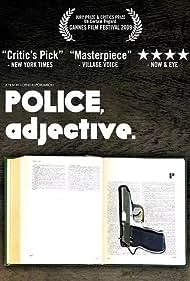 Police, Adjective (2009) Free Movie