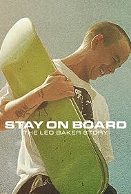 Stay on Board The Leo Baker Story (2022) Free Movie M4ufree