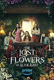 The Lost Flowers of Alice Hart (2023-) Free Tv Series