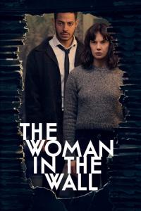 The Woman in the Wall (2023-) M4uHD Free Movie