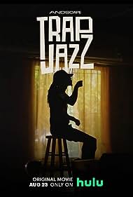 Trap Jazz (2023) Free Movie M4ufree