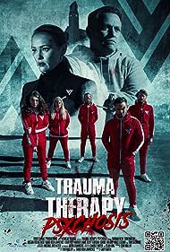 Trauma Therapy Psychosis (2023) Free Movie
