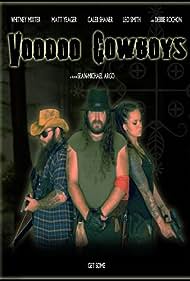 Voodoo Cowboys (2010) M4uHD Free Movie