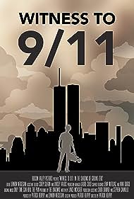 Witness to 911 In the Shadows of Ground Zero (2020) Free Movie M4ufree
