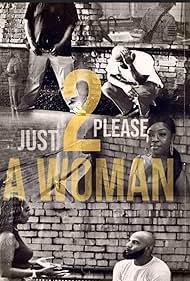 Just 2 Please A Woman (2023) M4uHD Free Movie