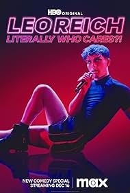 Leo Reich Literally Who Cares (2023) M4uHD Free Movie