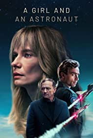 A Girl and an Astronaut (2023-) M4uHD Free Movie