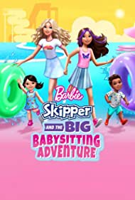 Barbie: Skipper and the Big Babysitting Adventure (2023) M4uHD Free Movie