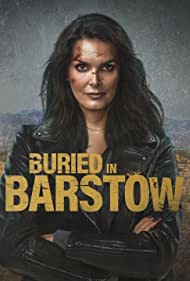 Buried in Barstow (2022) Free Movie
