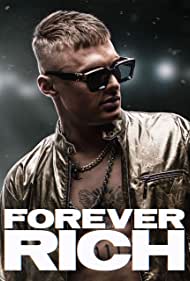Forever Rich (2021) Free Movie M4ufree