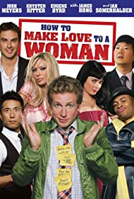 How to Make Love to a Woman (2010) Free Movie M4ufree